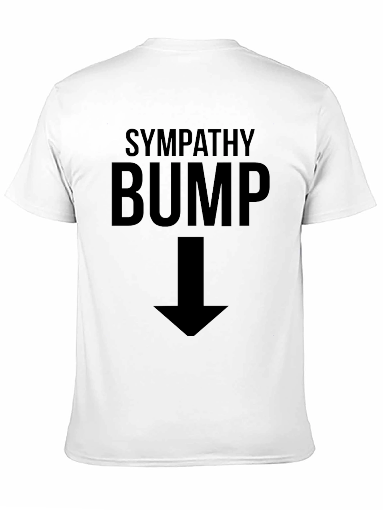 Sympathy Bump Funny Pregnancy T-Shirt