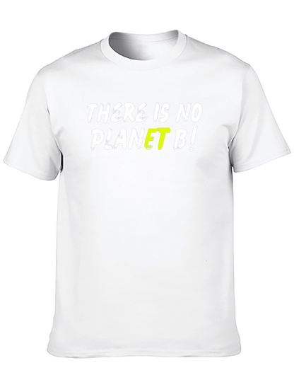 There Is No Planet B Graphic T-Shirt