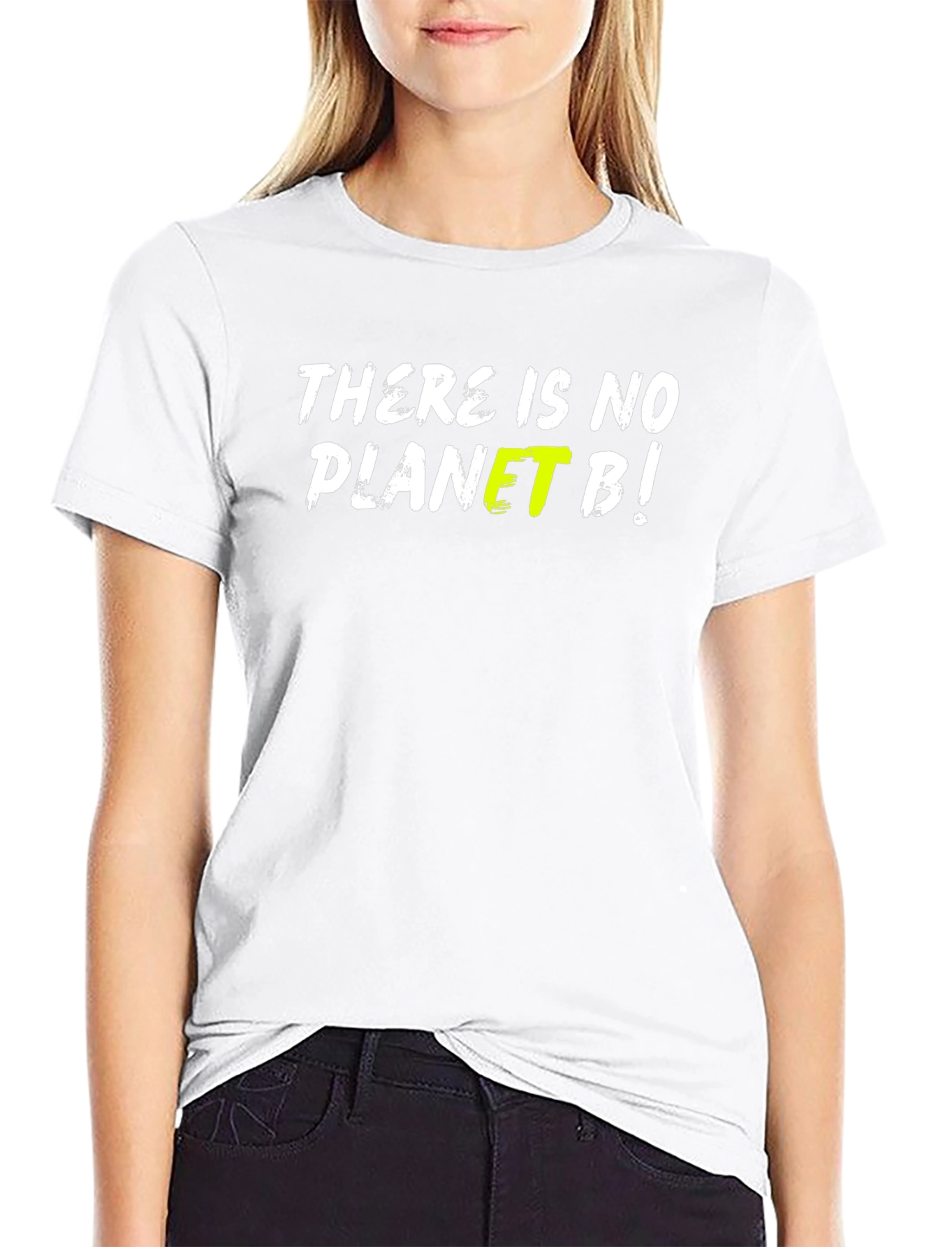 There Is No Planet B Graphic T-Shirt