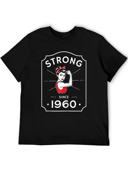 Strong Since 1960 T-Shirt - Retro Feminist Design