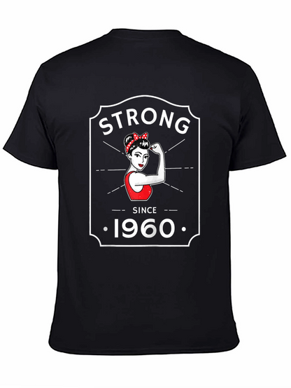 Strong Since 1960 T-Shirt - Retro Feminist Design