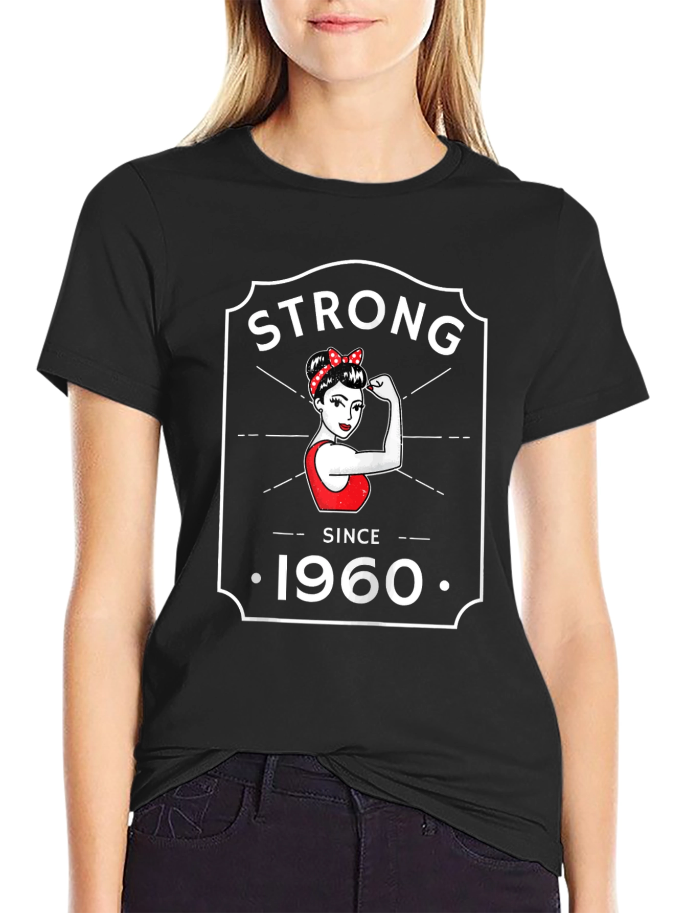 Strong Since 1960 T-Shirt - Retro Feminist Design