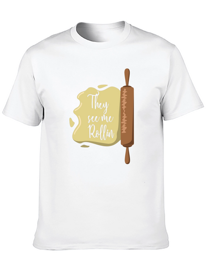 They See Me Rollin T-Shirt - Funny Baking Tee