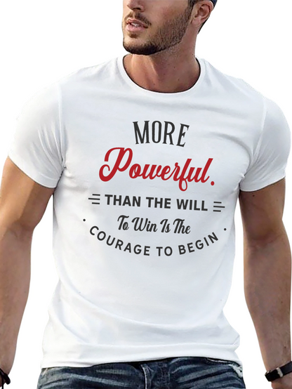Motivational T-Shirt - Courage to Begin