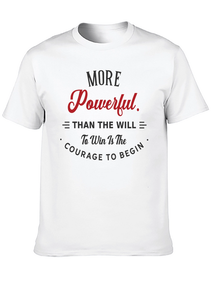 Motivational T-Shirt - Courage to Begin