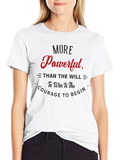 Motivational T-Shirt - Courage to Begin
