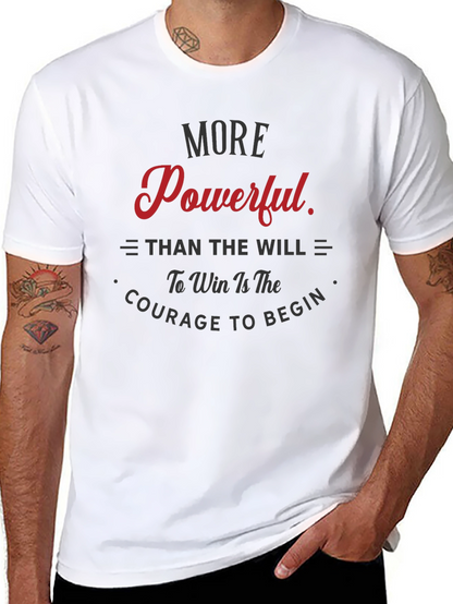 Motivational T-Shirt - Courage to Begin