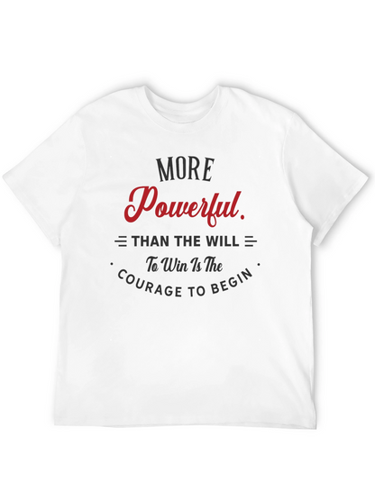 Motivational T-Shirt - Courage to Begin
