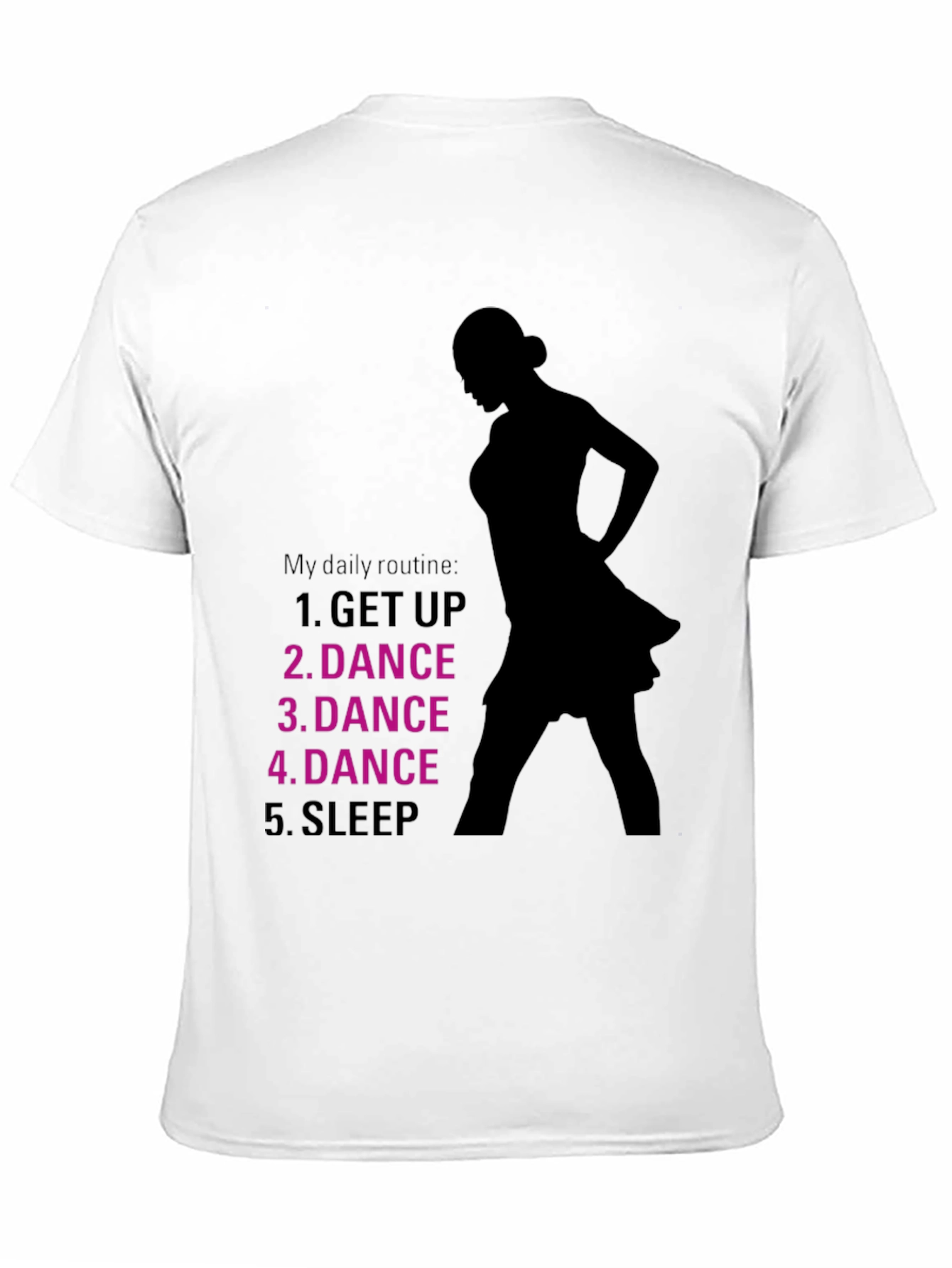 Dance Routine T-Shirt - Dancers Daily Schedule Tee