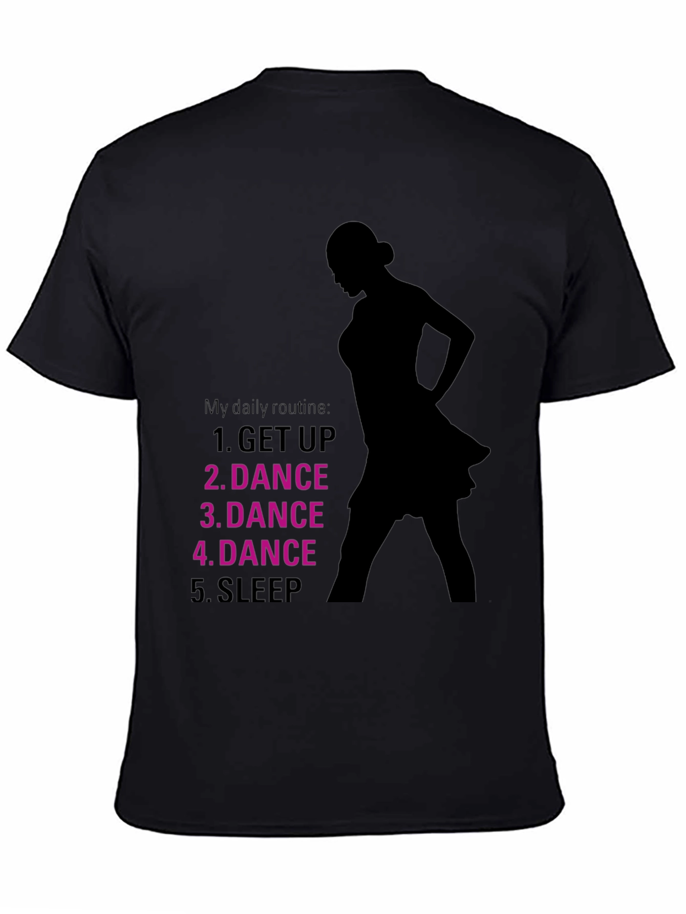 Dance Routine T-Shirt - Dancers Daily Schedule Tee