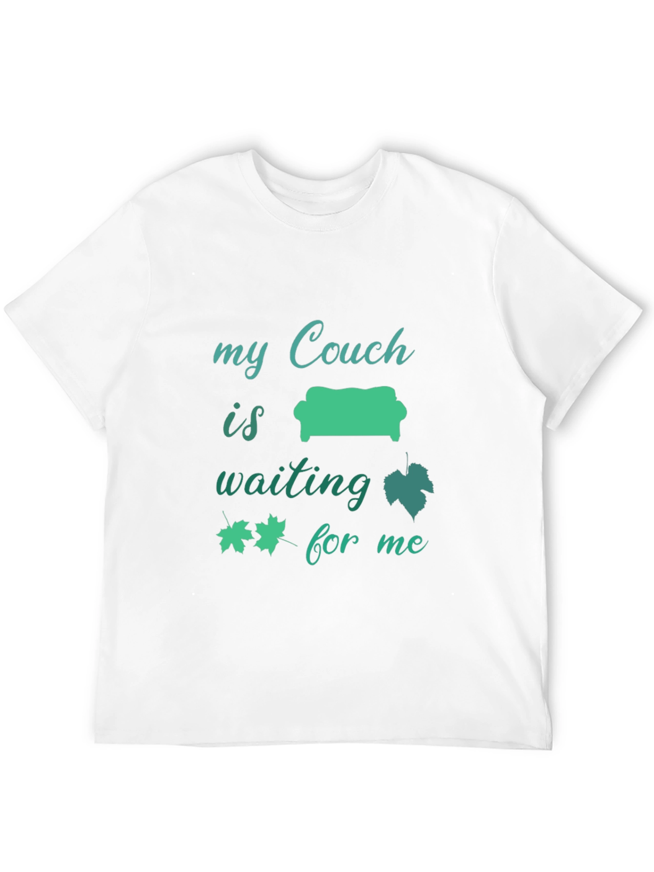 My Couch is Waiting T-Shirt
