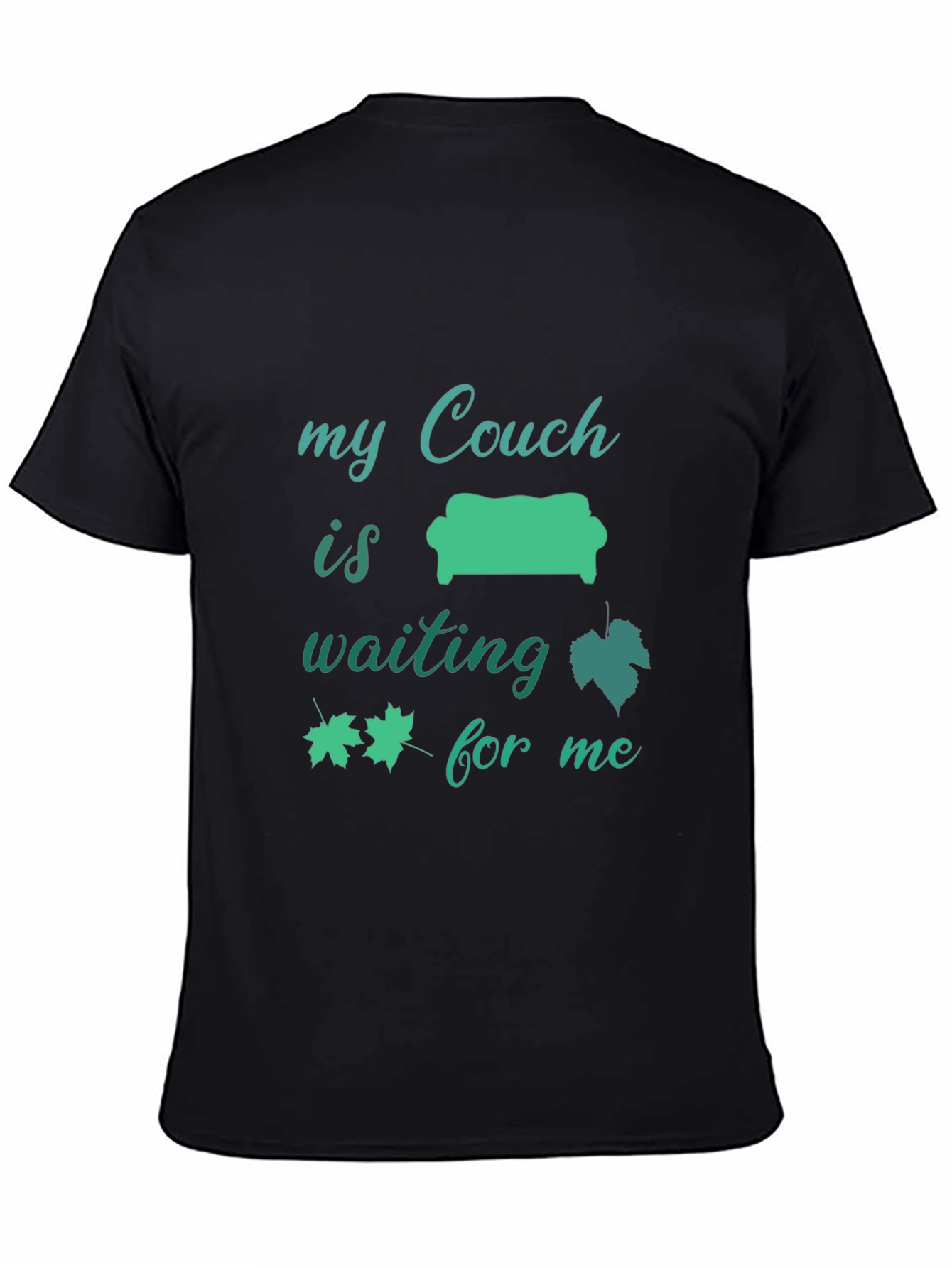 My Couch is Waiting T-Shirt