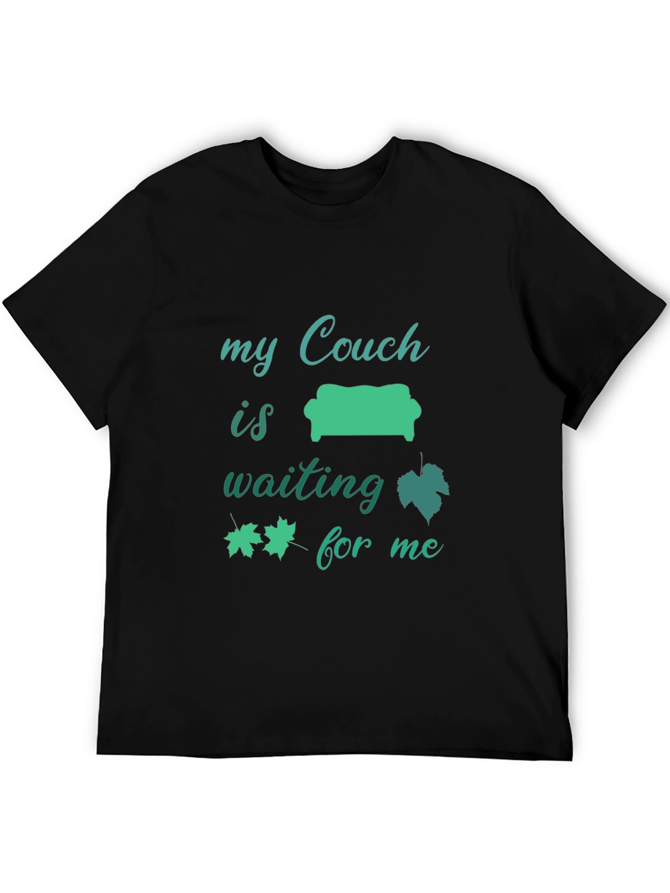 My Couch is Waiting T-Shirt