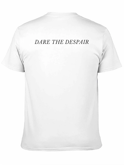 Dare the Despair Black T-Shirt