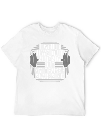 Funny Workout T-Shirt: My Trainer Scares Me
