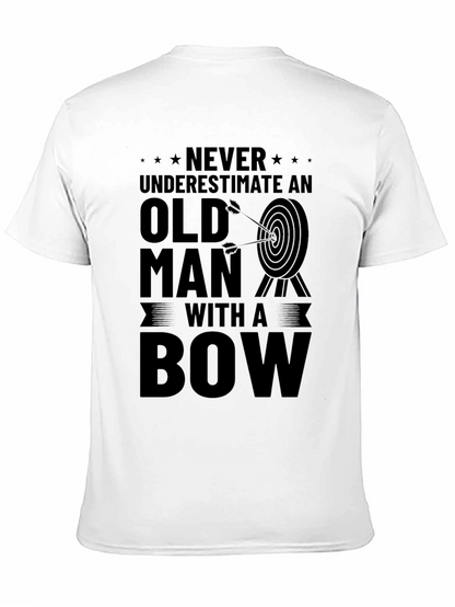 Never Underestimate Old Man With A Bow T-Shirt