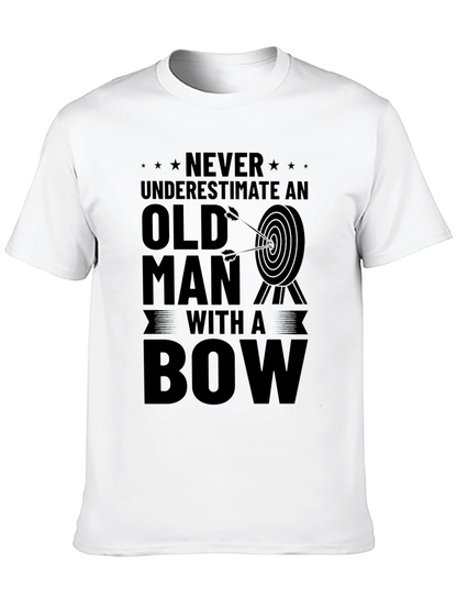 Never Underestimate Old Man With A Bow T-Shirt