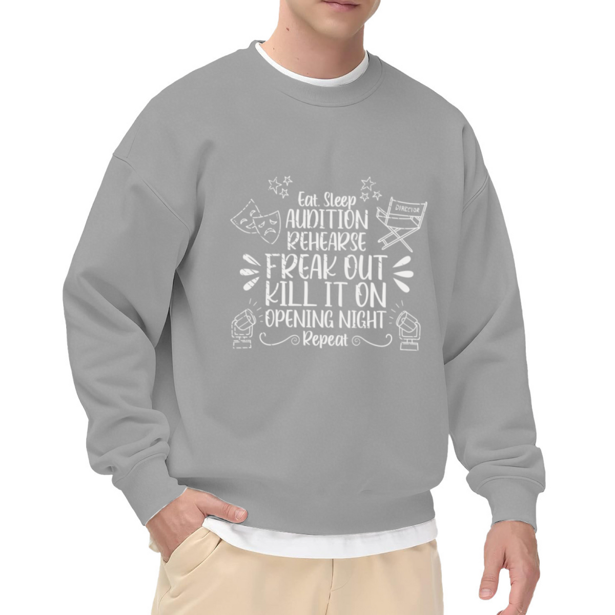 Eat Sleep Audition Rehearse Crewneck Sweatshirt - Theater Drama Actor Gift Pullover