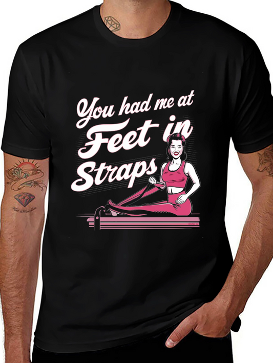 Pilates Lover T-Shirt - You Had Me At Feet In Straps