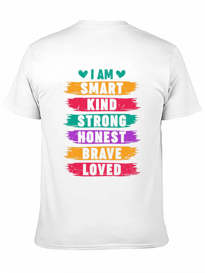 I AM Smart Kind Strong Honest Brave Loved T-Shirt