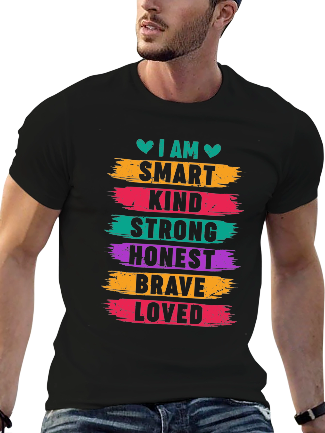 I AM Smart Kind Strong Honest Brave Loved T-Shirt