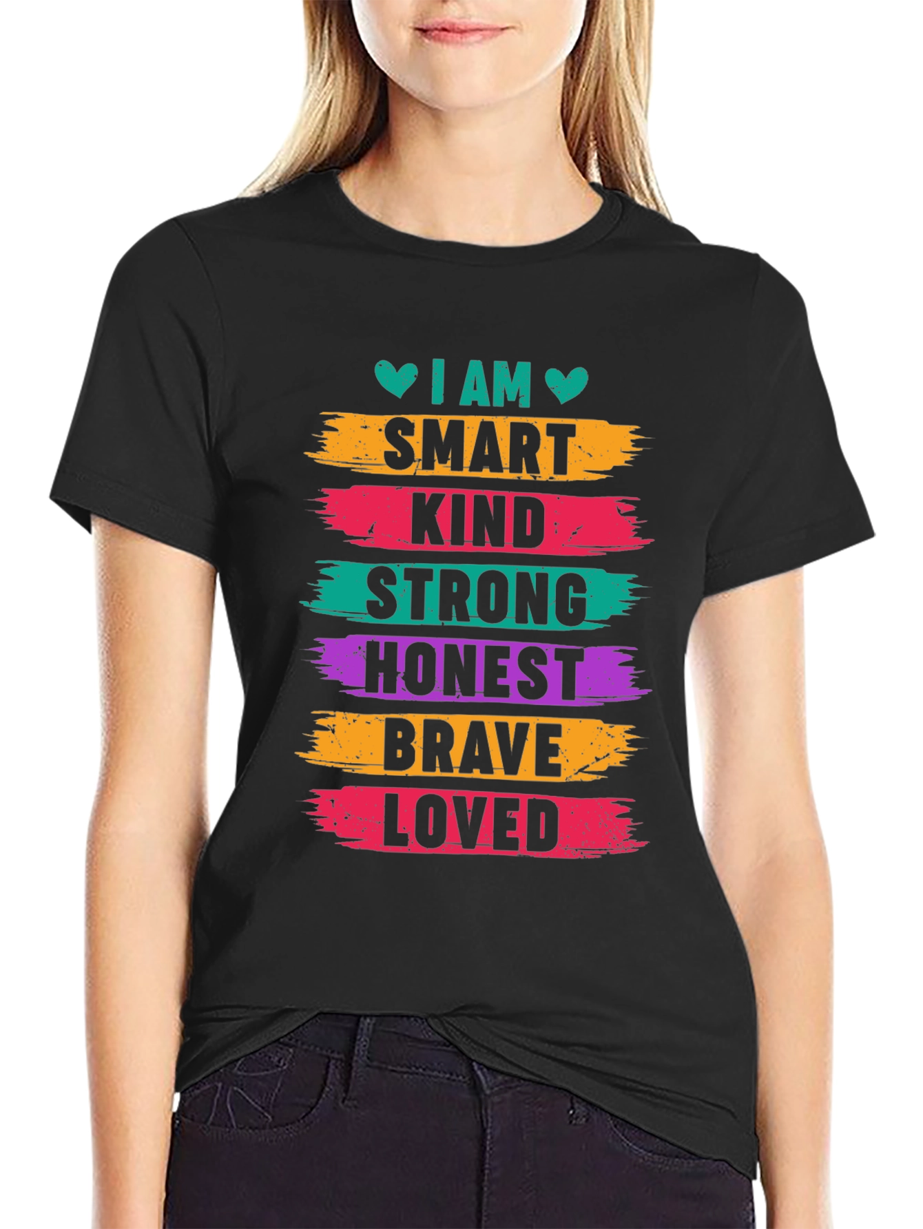 I AM Smart Kind Strong Honest Brave Loved T-Shirt
