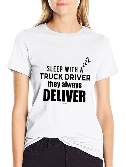 Sleep With A Truck Driver Black T-Shirt