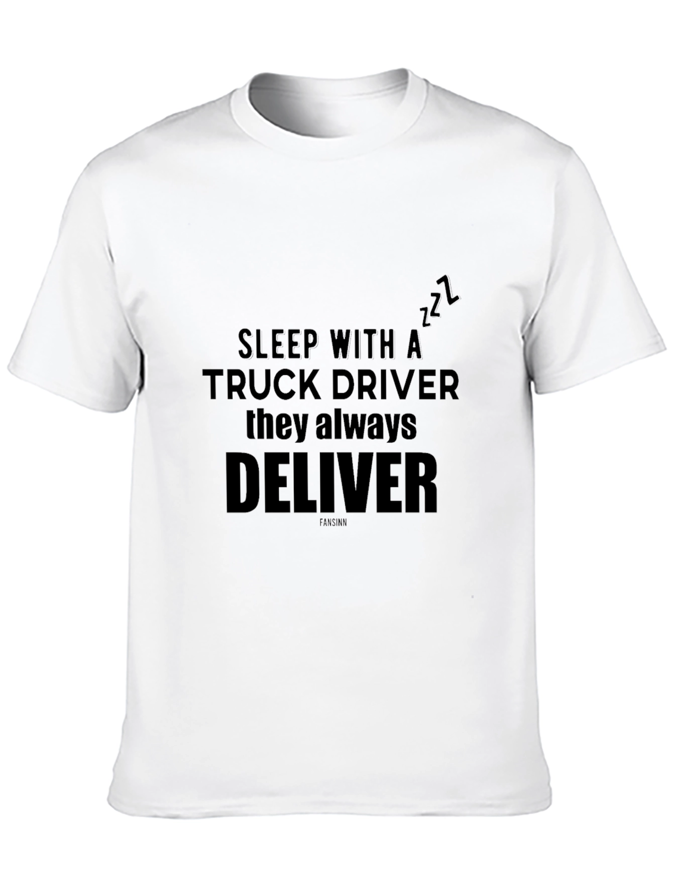 Sleep With A Truck Driver Black T-Shirt