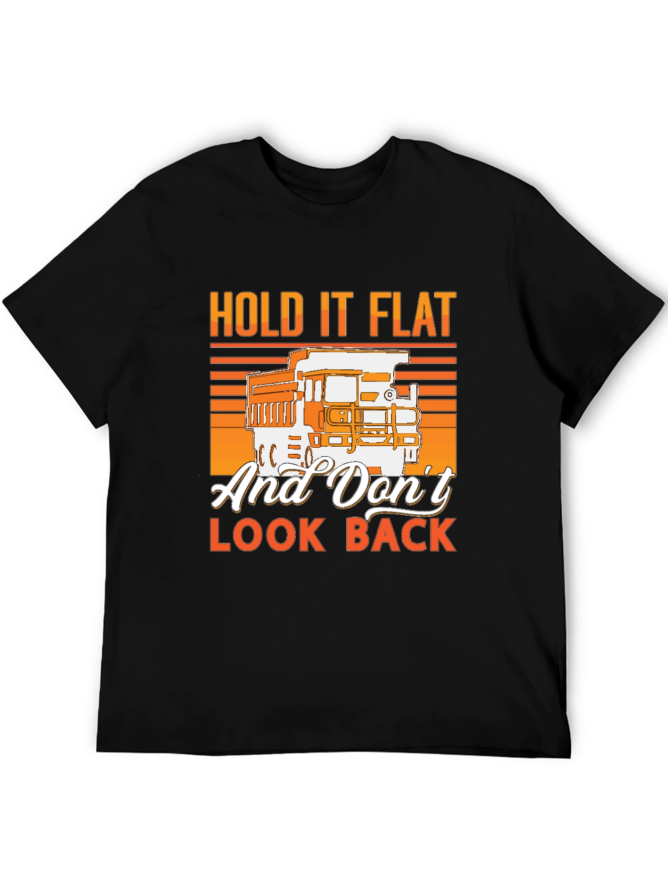 Hold It Flat Trucker T-Shirt