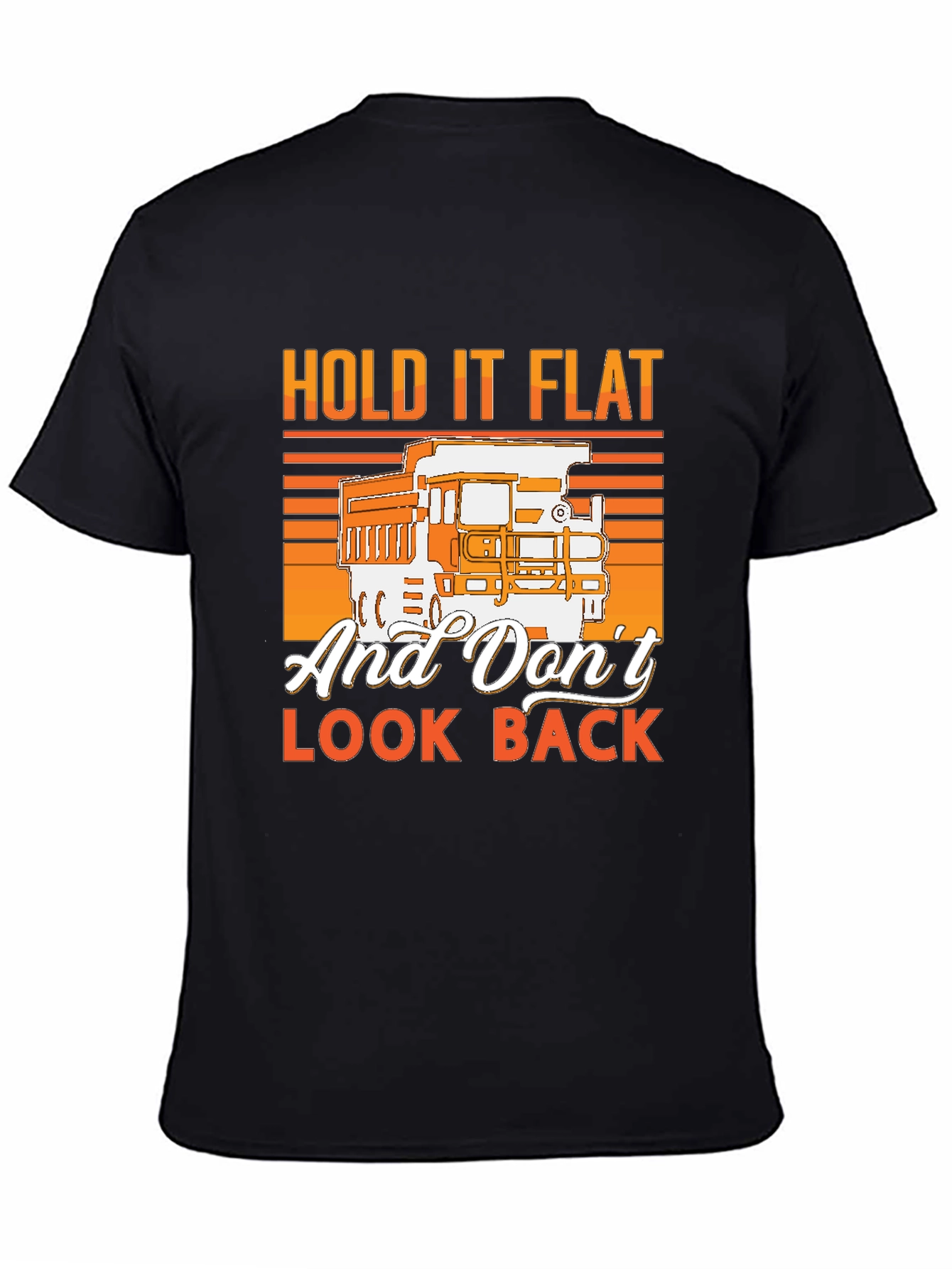 Hold It Flat Trucker T-Shirt