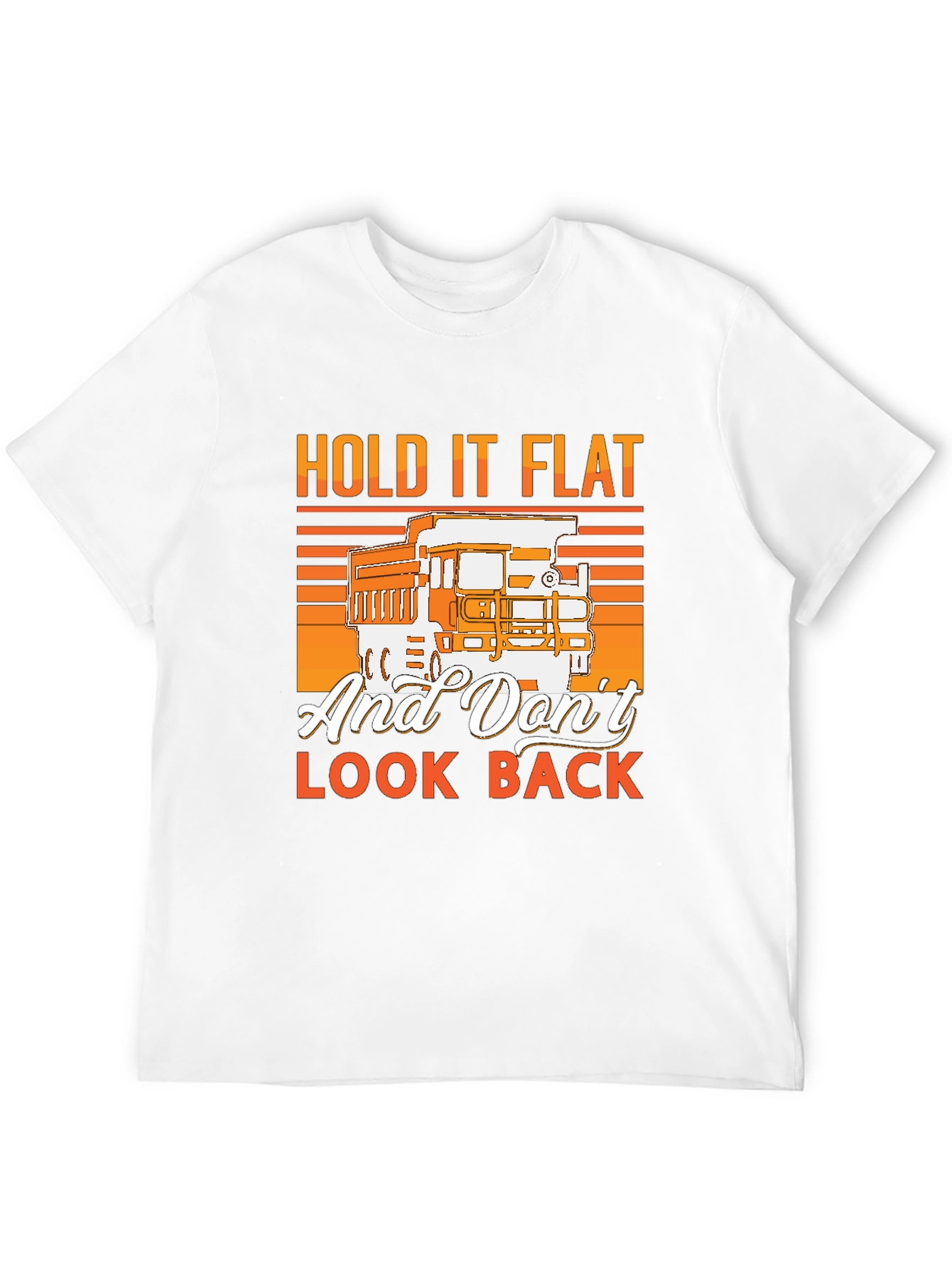 Hold It Flat Trucker T-Shirt