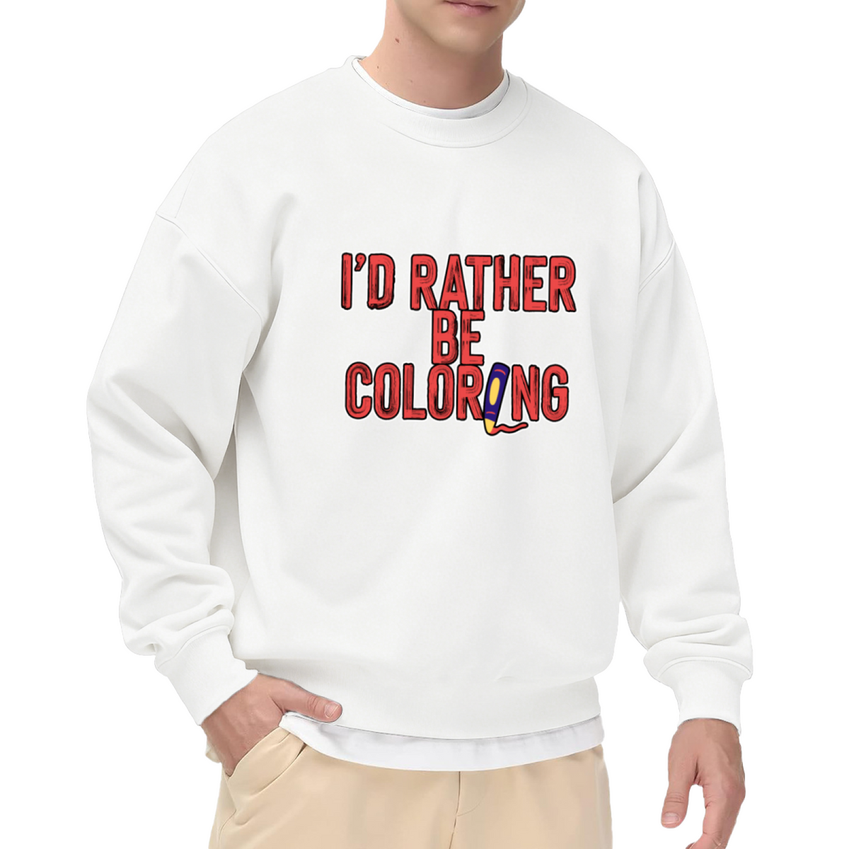 I'd Rather Be Coloring Sweatshirt - Funny Colorist Quote Crewneck, Cute Pencil Art Pullover, Adult Coloring Book Lover Gift Sweatshirt, Hobby Gift Top