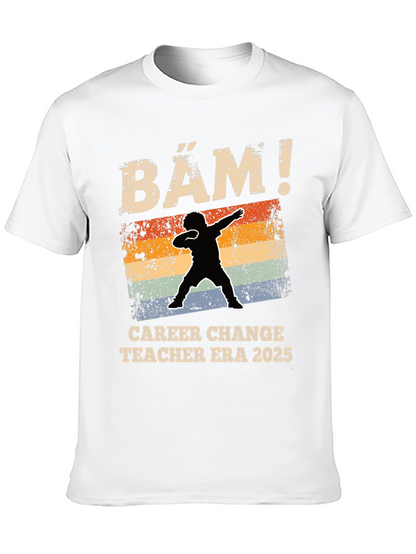 Career Change Teacher Era 2025 T-Shirt