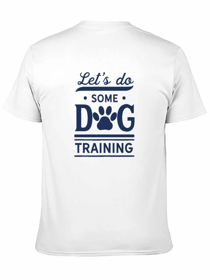 Lets Do Some Dog Training T-Shirt - Black