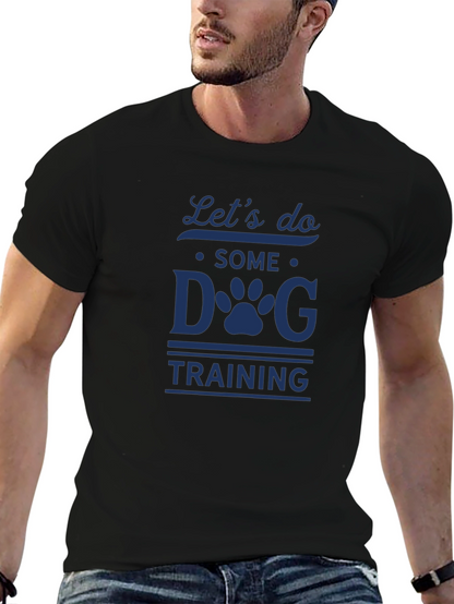 Lets Do Some Dog Training T-Shirt - Black