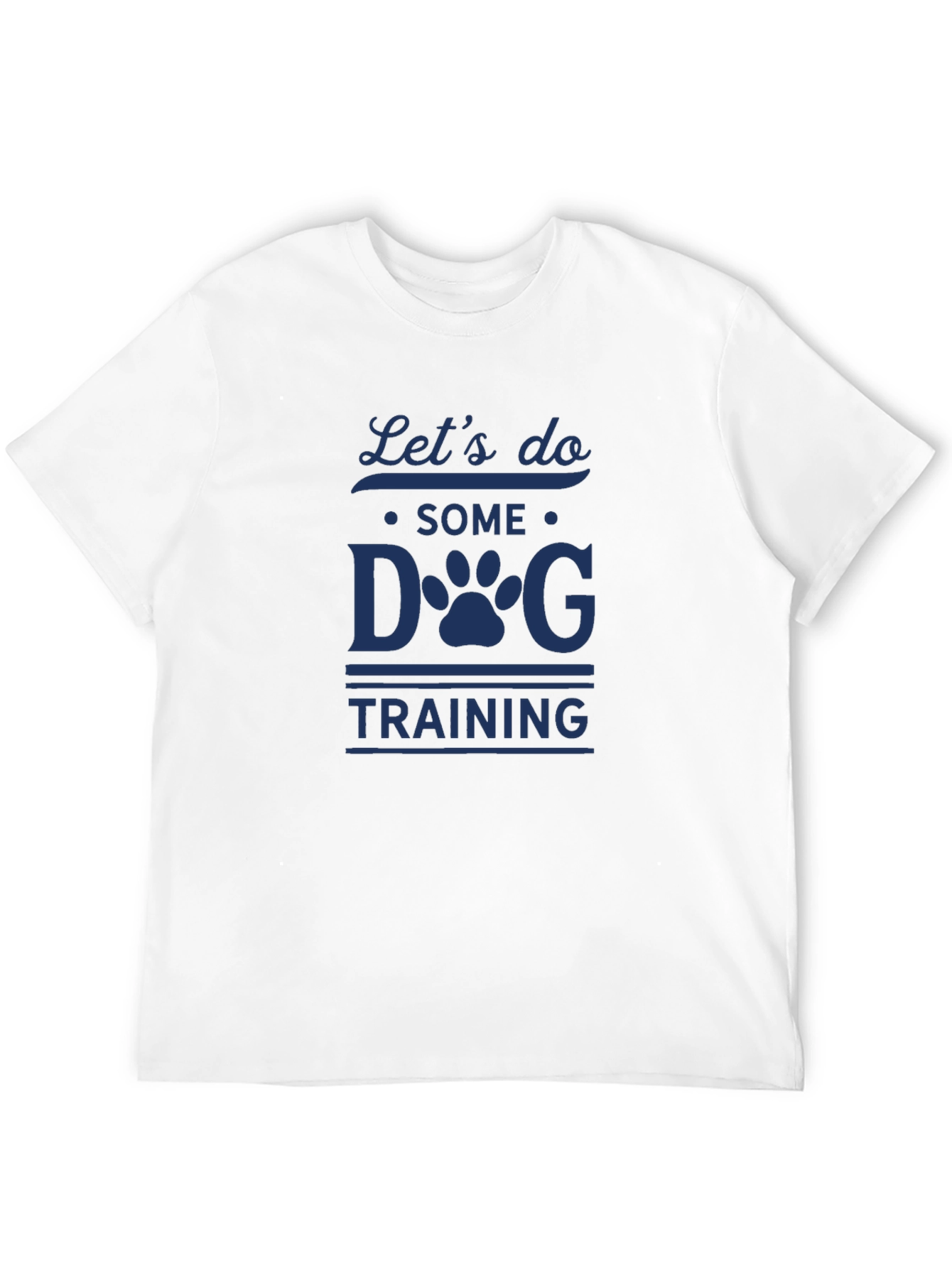 Lets Do Some Dog Training T-Shirt - Black
