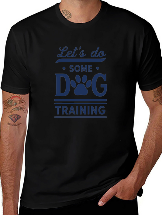 Lets Do Some Dog Training T-Shirt - Black