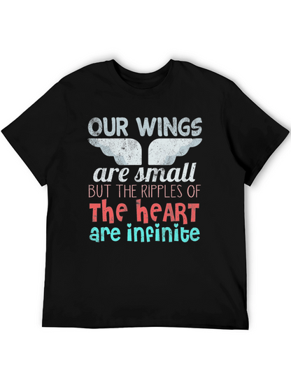 Wings are Small Heart Infinite T-Shirt