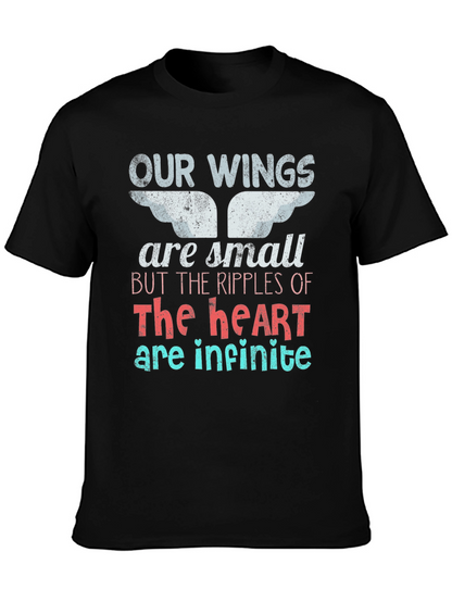 Wings are Small Heart Infinite T-Shirt