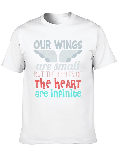 Wings are Small Heart Infinite T-Shirt