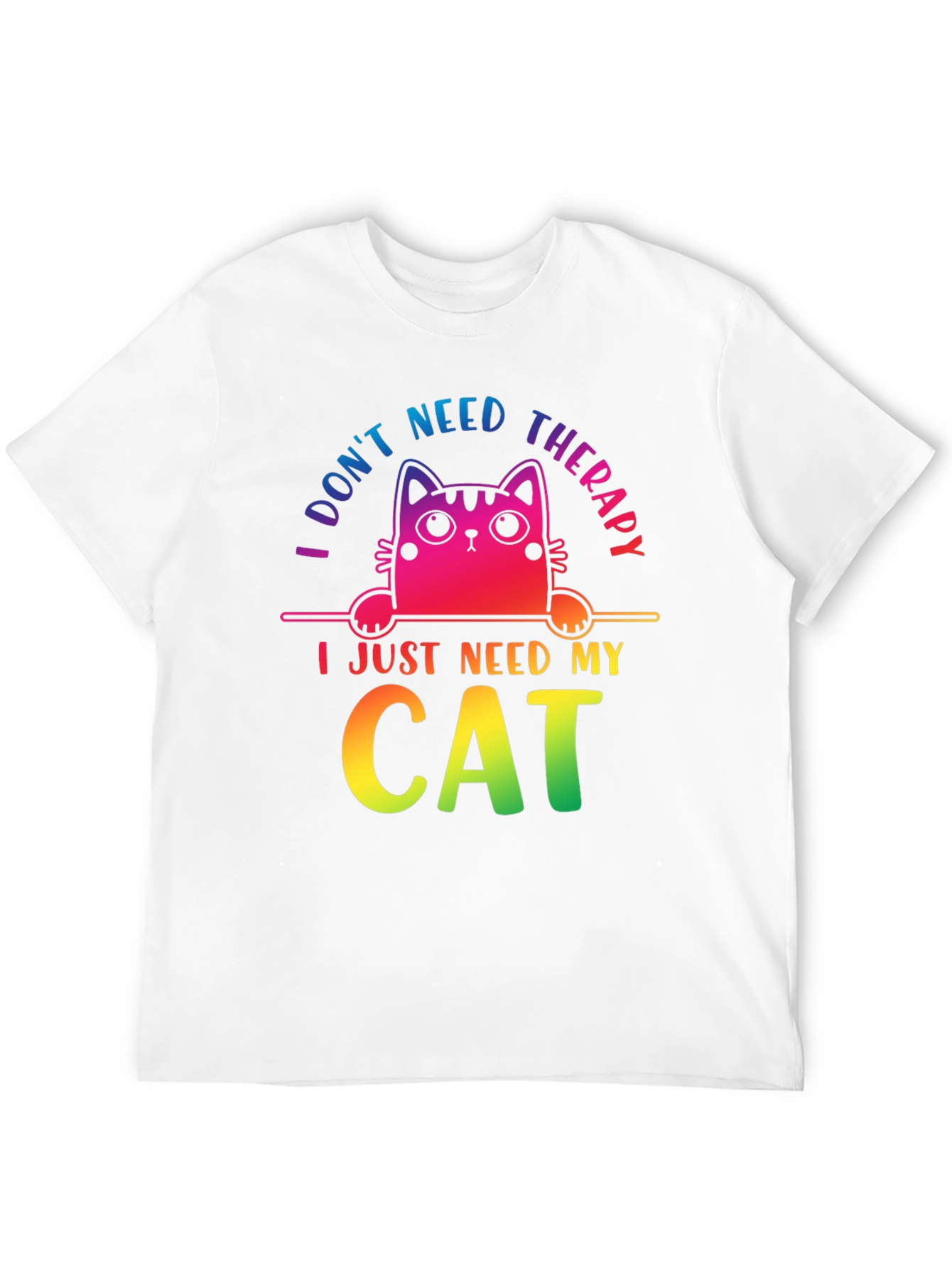 I Dont Need Therapy Cat T-Shirt