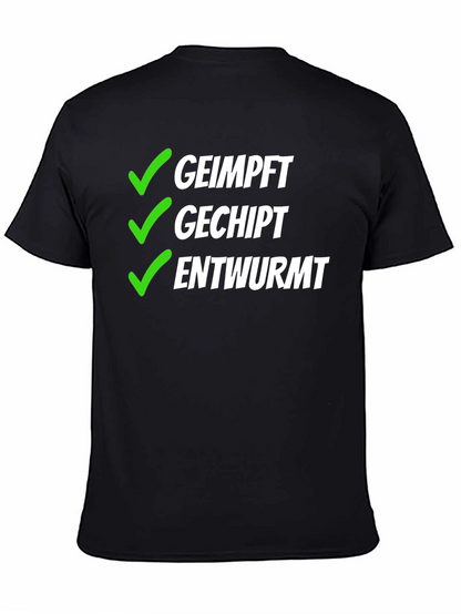 Geimpft Gechipt Entwurmt T-Shirt