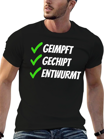 Geimpft Gechipt Entwurmt T-Shirt