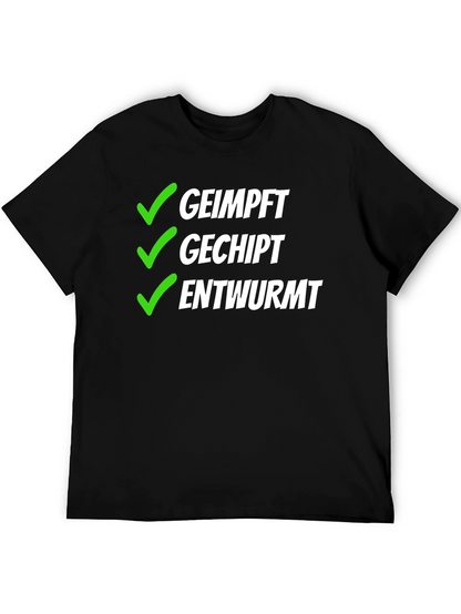 Geimpft Gechipt Entwurmt T-Shirt