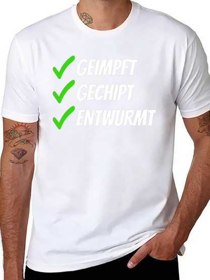 Geimpft Gechipt Entwurmt T-Shirt