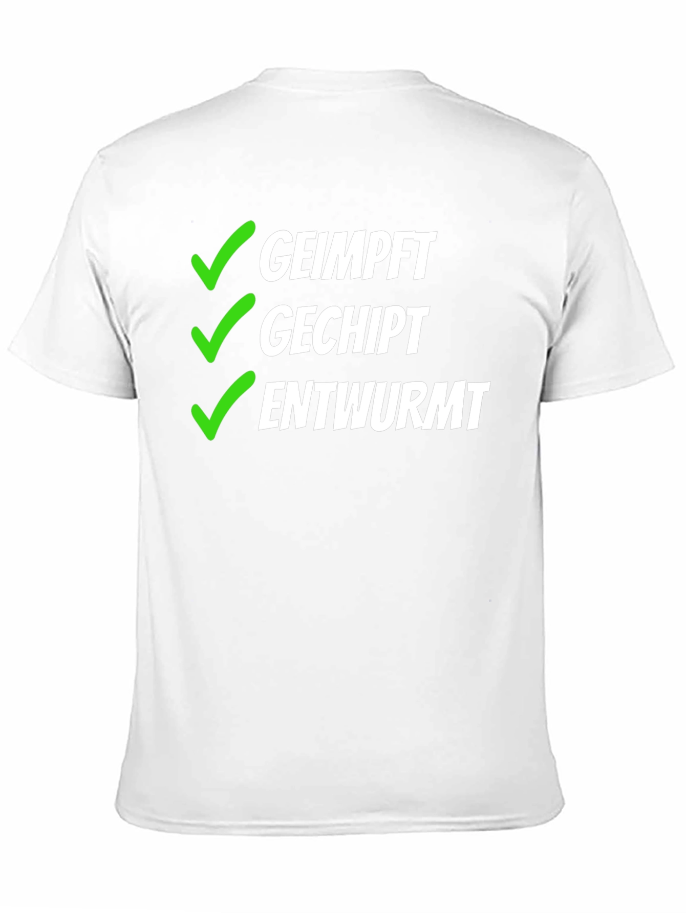 Geimpft Gechipt Entwurmt T-Shirt