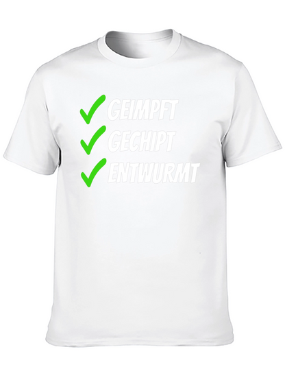 Geimpft Gechipt Entwurmt T-Shirt