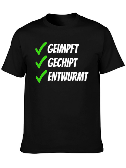 Geimpft Gechipt Entwurmt T-Shirt