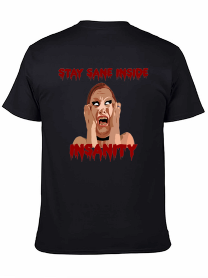 Stay Sane Inside Horror Graphic T-Shirt