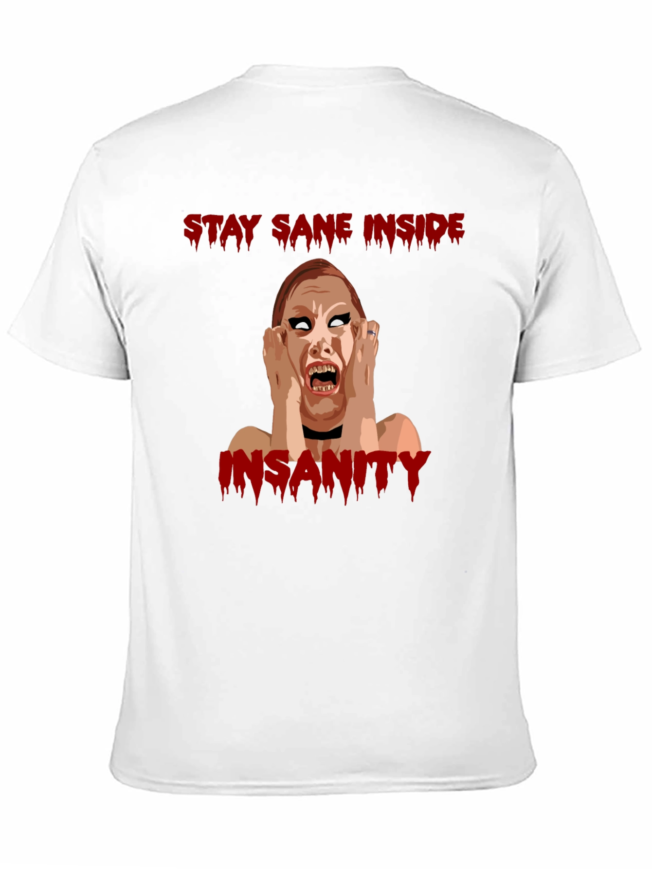 Stay Sane Inside Horror Graphic T-Shirt